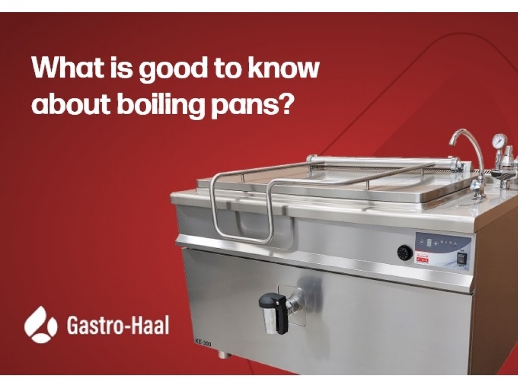 What is good to know about the boiling pans